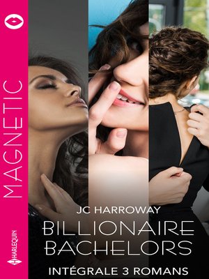 cover image of Intégrale de la série Magnétic "Billionaire Bachelors"